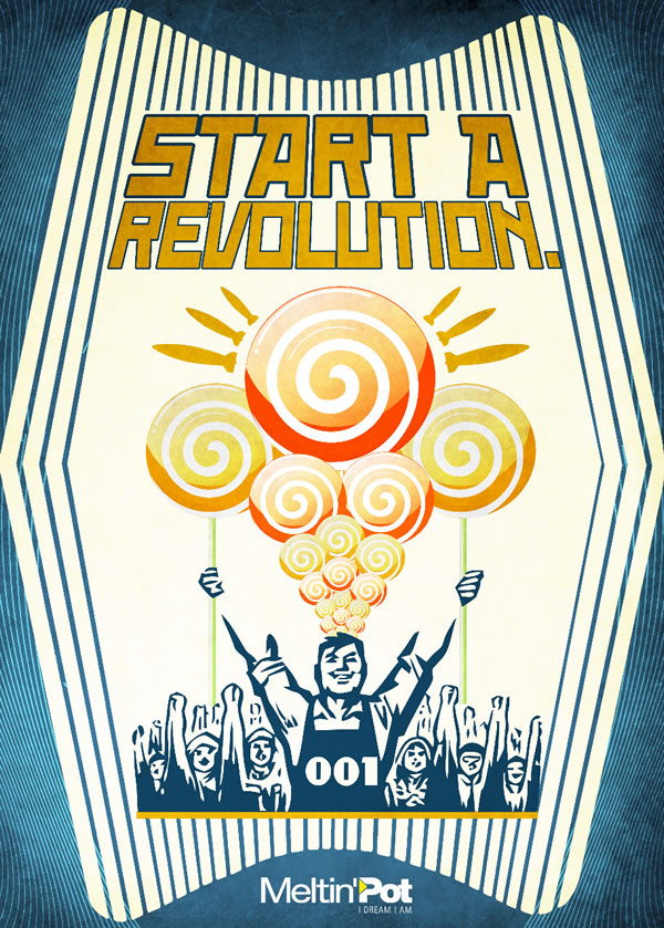 Campagne Meltin’Pot : Start a revolution MP 001 4