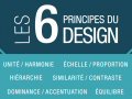 Infographie : Les 6 principes du design (Version Française)
