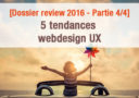 [Dossier review 2016 – Partie 4/4] 5 tendances webdesign UX