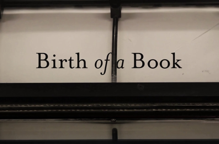 Birth of a Book – Comment est fabriqué et imprimé un livre ?