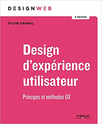 Design d’expérience utilisateur: Principes et méthodes UX