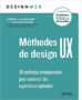 30 méthodes fondamentales UX Design
