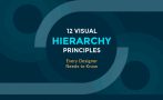 Infographie : 12 Principes de hiérarchie visuelle que tous les webdesigners doivent connaître